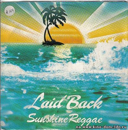 Laid Back-Sunshine reggae, Baker Man онлайн Laid Back-Sunshine reggae, Baker Man онлайн