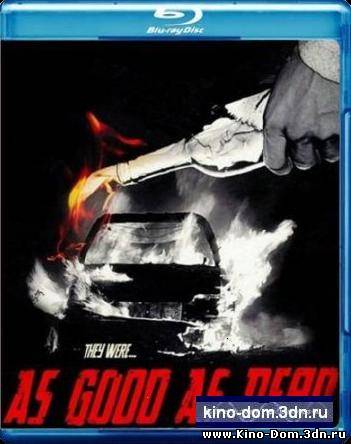Почти покойник / As Good as Dead (2010) Онлайн